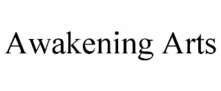 awakening arts