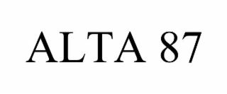alta 87
