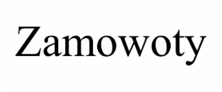 zamowoty