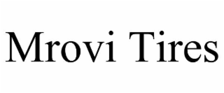 mrovi tires