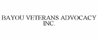 bayou veterans advocacy inc.