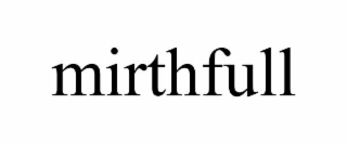 mirthfull