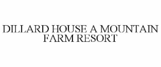 dillard house a mountain farm resort