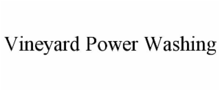 vineyard power washing