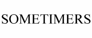 sometimers