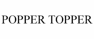 popper topper