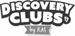 discovery clubs by ras
