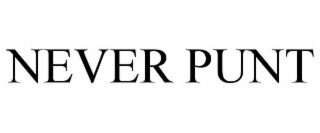 never punt