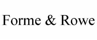forme & rowe