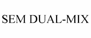 sem dual-mix