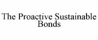 the proactive sustainable bonds