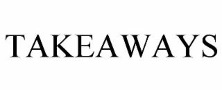 takeaways
