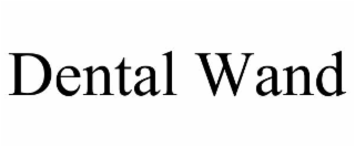 dental wand