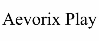 aevorix play