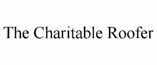 the charitable roofer