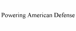powering american defense