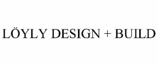 lÖyly design + build