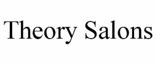 theory salons