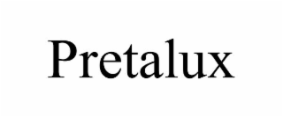 pretalux