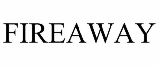 fireaway