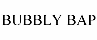 bubbly bap