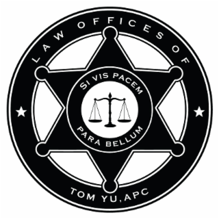 law offices of tom yu, apc si vis pacem para bellum