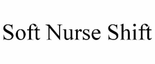 soft nurse shift