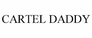 cartel daddy