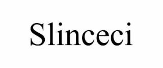 slinceci