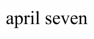 april seven