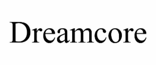 dreamcore