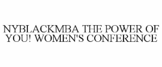nyblackmba the power of you! women's conference