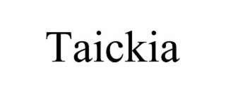 taickia