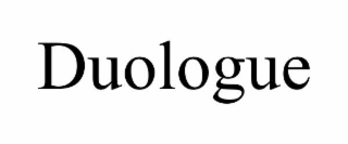 duologue