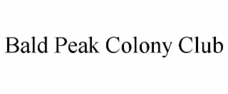 bald peak colony club