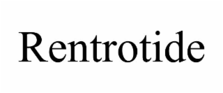 rentrotide