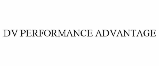 dv performance advantage