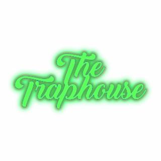 the traphouse