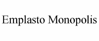 emplasto monopolis