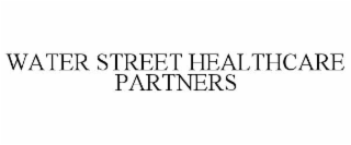 water street healthcare partners