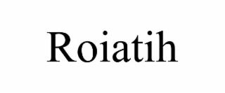 roiatih