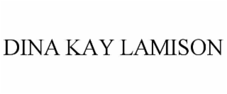 dina kay lamison