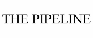 the pipeline