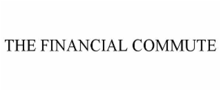 the financial commute