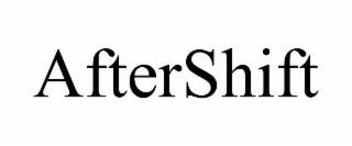 aftershift