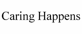 caring happens