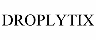 droplytix