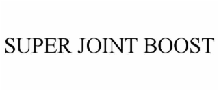 super joint boost