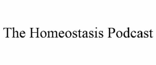 the homeostasis podcast