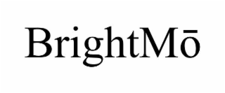 brightmŌ